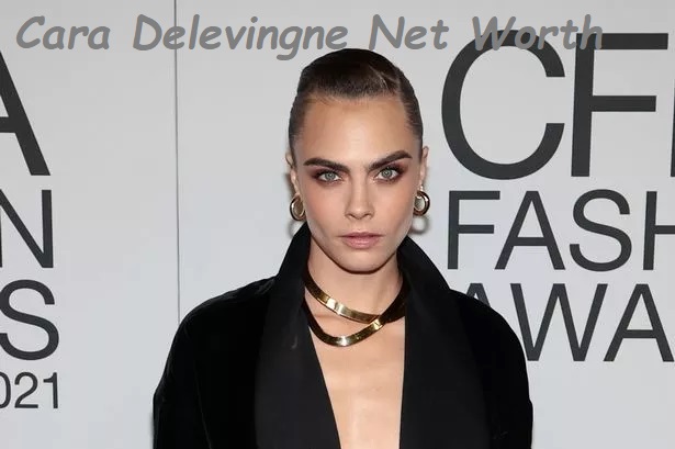 Cara Delevingne Net Worth