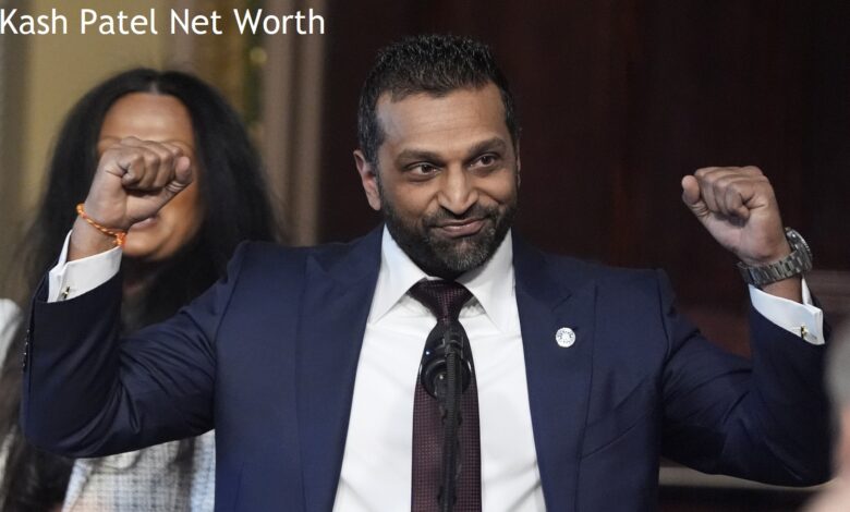 Kash Patel Net Worth