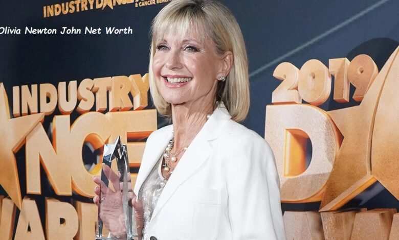 Olivia Newton John Net Worth