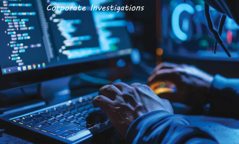 Corporate Investigations