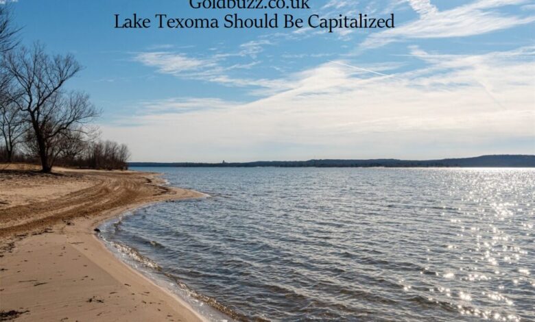 Lake Texoma Should Be Capitalized