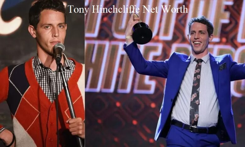 Tony Hinchcliffe Net Worth
