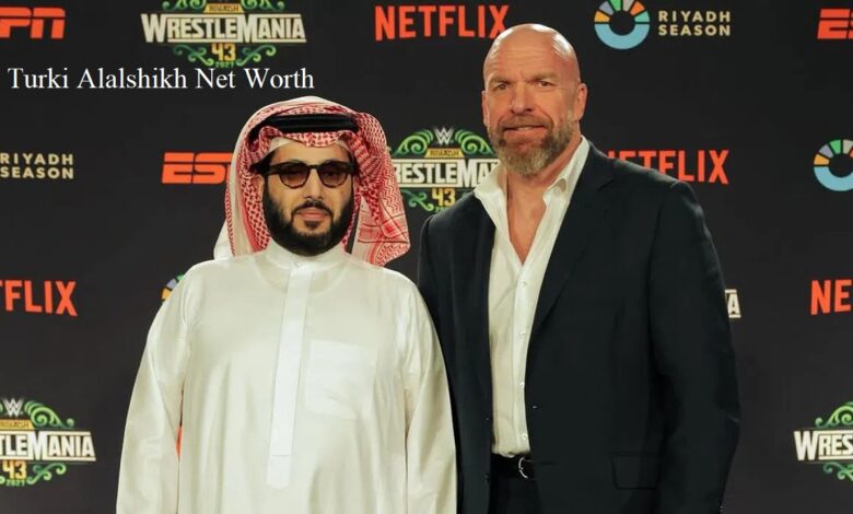 Turki Alalshikh Net Worth