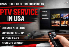 Things to Check Before Choosing an IPTV Service in USA